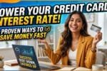 How to Lower the Interest Rate on My Credit Card (Proven Ways to Save Money Fast)