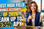 Best High Yield Savings Accounts of 2026 - Earn Up to 5.5% APY