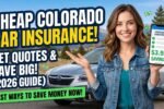 Car Insurance Quotes Colorado - Best Ways to Save Money and Get Cheap Coverage in 2026