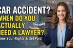 Car Insurance Lawyer - When You Actually Need One